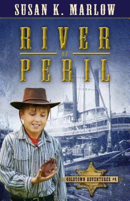 River of Peril by Susan K. Marlow