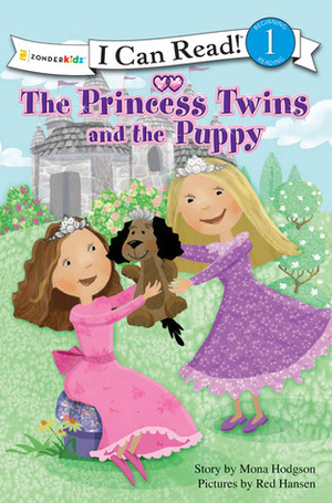 The Princess Twins and the Puppy by Mona Hodgson, Red Hansen