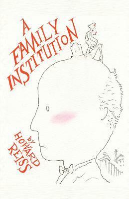 A Family Institution by Howard R. Reiss