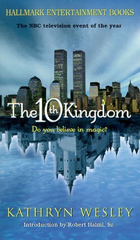 The 10th Kingdom by Kathryn Wesley