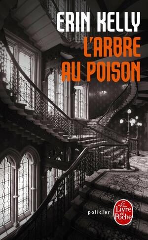 L'Arbre au Poison by Erin Kelly