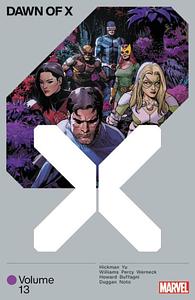 Dawn of X Vol. 13 by Leah Williams, Benjamin Percy, Nolan Woodard, Tini Howard, Jonathan Hickman, Sunny Gho, Phil Noto, Leinil Francis Yu, Lucas Werneck, Matteo Buffagni, Gerry Duggan