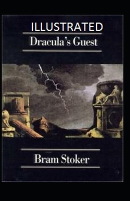 Dracula's Guest Illustrated by Bram Stoker