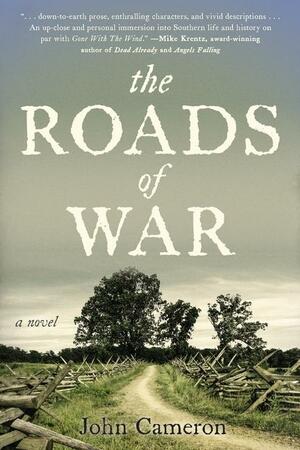 The Roads of War by John Cameron