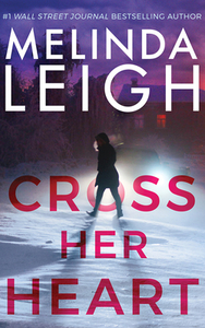 Cross Her Heart by Melinda Leigh