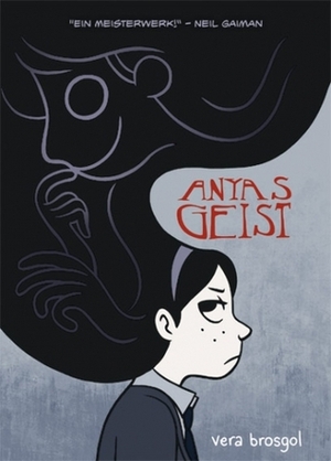Anyas Geist by Vera Brosgol