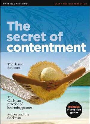 The Secret of Contentment by Tony Payne