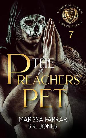 The Preachers' Pet by Marissa Farrar, S.R. Jones