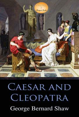 Caesar and Cleopatra by George Bernard Shaw