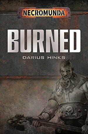 Burned by Darius Hinks