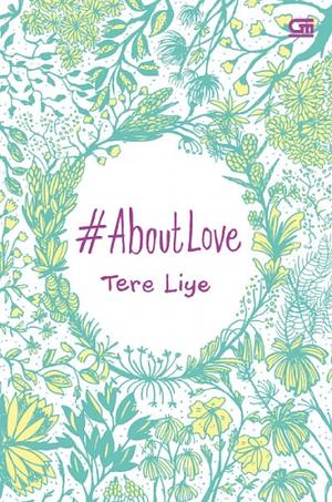 #AboutLove by Tere Liye