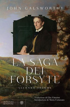 La Saga dei Forsyte: Secondo volume by John Galsworthy