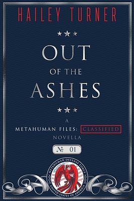 Out of the Ashes by Hailey Turner