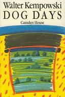 Dog Days by Garold N. Davis, Alan F. Keele, Walter Kempowski, Norma S. Davis