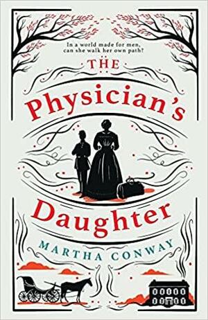 The Physician's Daughter by Martha Conway