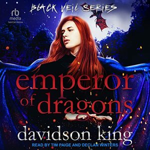 Emperor of Dragons by Davidson King