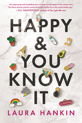 Happy and You Know It by Laura Hankin