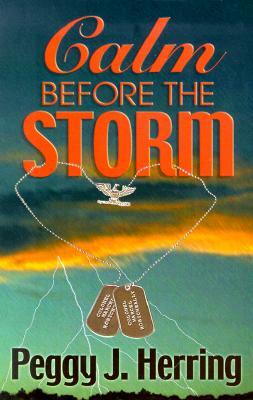 Calm Before the Storm by Peggy J. Herring