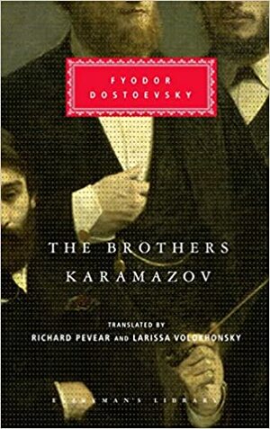 The Brothers Karamazov by Fyodor Dostoevsky