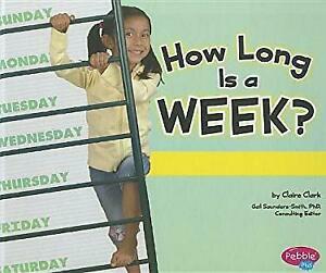 How Long Is a Week? by Claire Clark