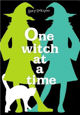One Witch at a Time by Stacy Dekeyser