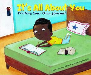 It's All about You: Writing Your Own Journal by Nancy Loewen