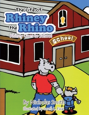 Rhiney Goes to School by Nicholas Smith