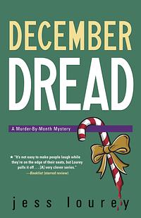 December Dread by Jessica Lourey, J.H. Lourey, Jess Lourey