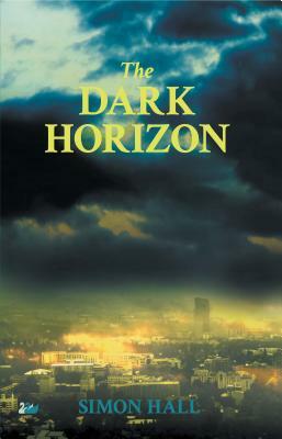 The Dark Horizon by Simon Hall