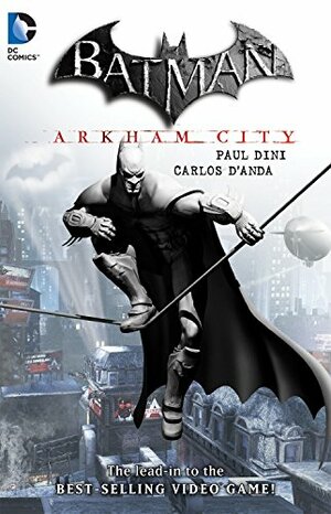 Batman - Arkham City by Paul Dini
