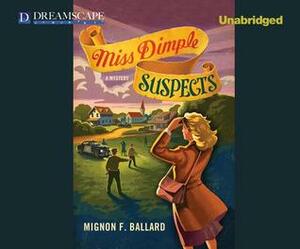 Miss Dimple Suspects by Mignon F. Ballard