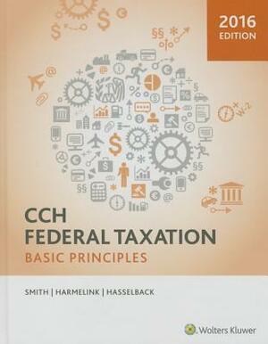 Federal Taxation 2016: Basic Principles by James R. Hasselback, Philip J. Harmelink, Ephraim P. Smith