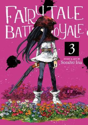 Fairy Tale Battle Royale Vol. 3 by Soraho Ina