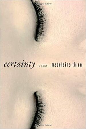 Certainty by Madeleine Thien