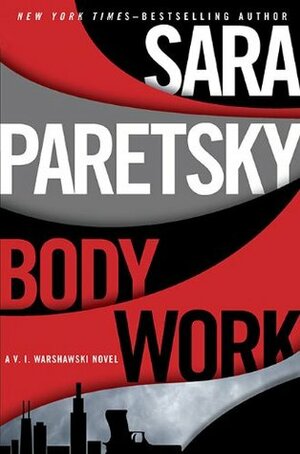 Body Work by Sara Paretsky