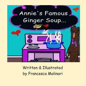 Annie's Famous Ginger Soup by Francesca Molinari