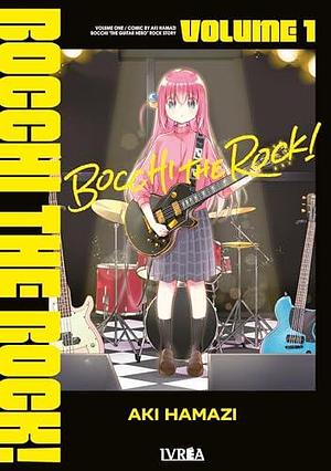 Bocchi The Rock, #01 by Aki Hamazi, Aki Hamazi