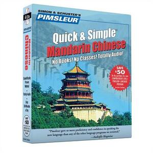 Pimsleur Chinese (Mandarin) Quick & Simple Course - Level 1 Lessons 1-8 CD, Volume 1: Learn to Speak and Understand Mandarin Chinese with Pimsleur Lan by Pimsleur