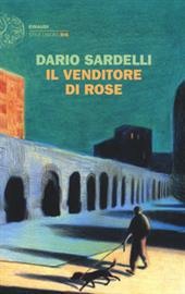 Il venditore di rose by Dario Sardelli