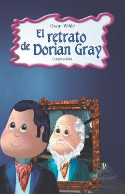 El retrato de Dorian Gray by Oscar Wilde