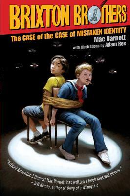 The Case of the Case of Mistaken Identity by Mac Barnett