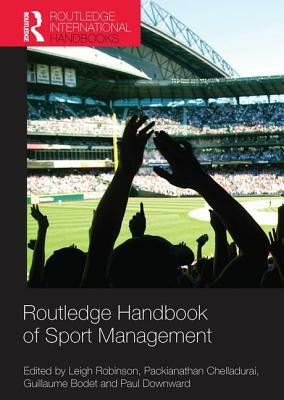 Routledge Handbook of Sport Management by 