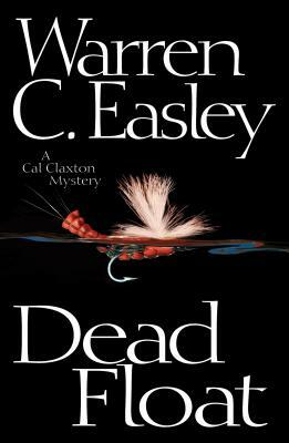 Dead Float by Warren C. Easley