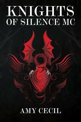 Knights of Silence MC: Books I and II by Amy Cecil