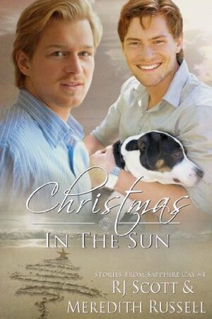 Christmas In The Sun by R.J. Scott, Meredith Russell
