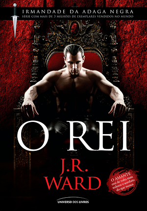 O Rei by J.R. Ward