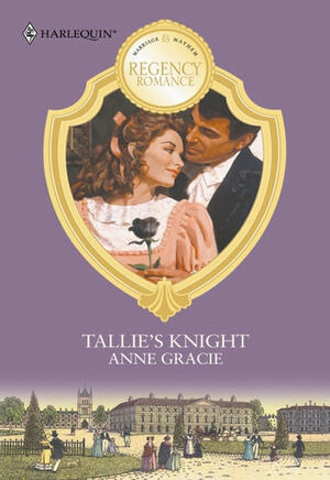 Tallie's Knight by Anne Gracie