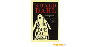 Due Fiabe by Roald Dahl