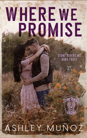 Where We Promise by Ashley Munoz