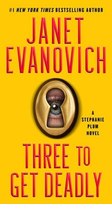 Three To Get Deadly by Janet Evanovich